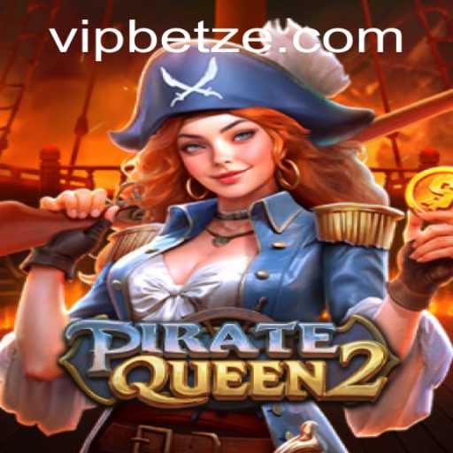 Diving into the World of PirateQueen2: The Latest Gaming Phenomenon